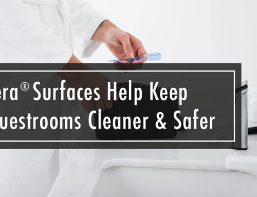 Ultracera® Surfaces Help Keep Your Guestrooms Cleaner & Safer